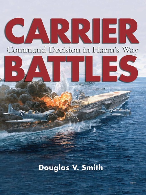 Title details for Carrier Battles by Douglas V Smith - Wait list
